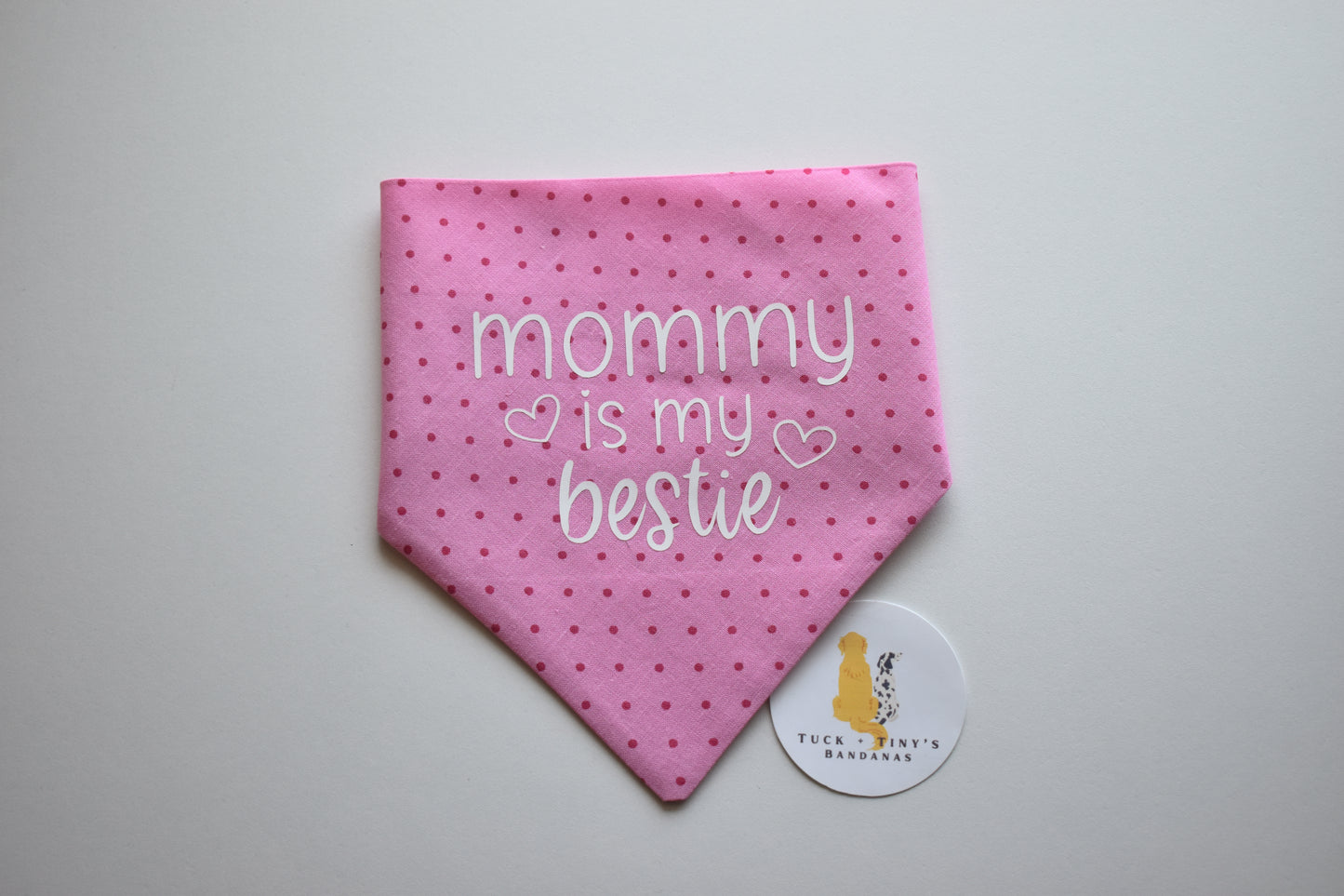 Mommy Is My Bestie Slip Over the Collar Bandana